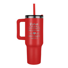 Cute Enough to Stop Your Heart - Nurse Tumbler
