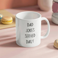 Dad Jokes Served Daily-Mug
